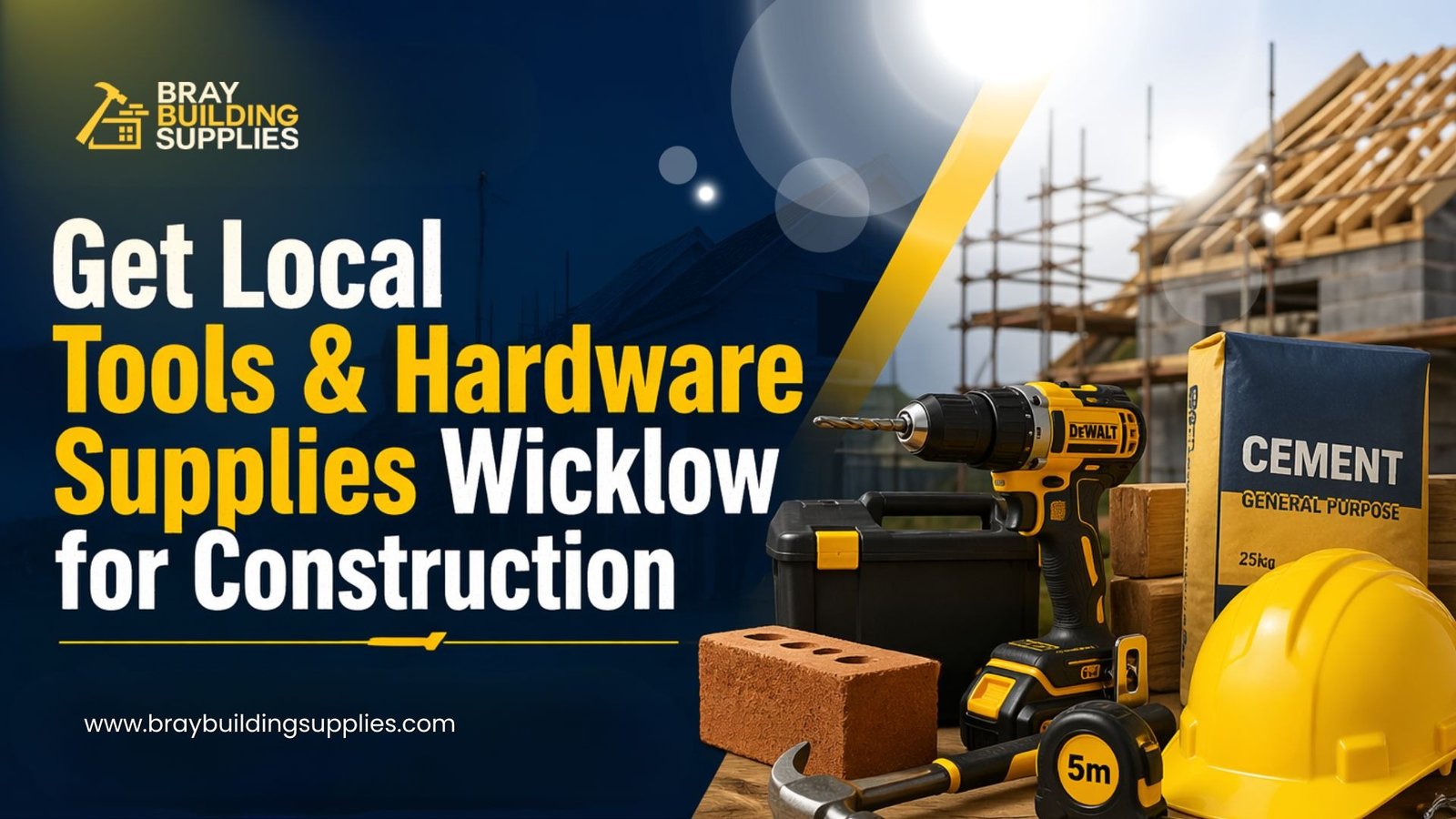 Get Local Tools & Hardware Supplies Wicklow for Construction